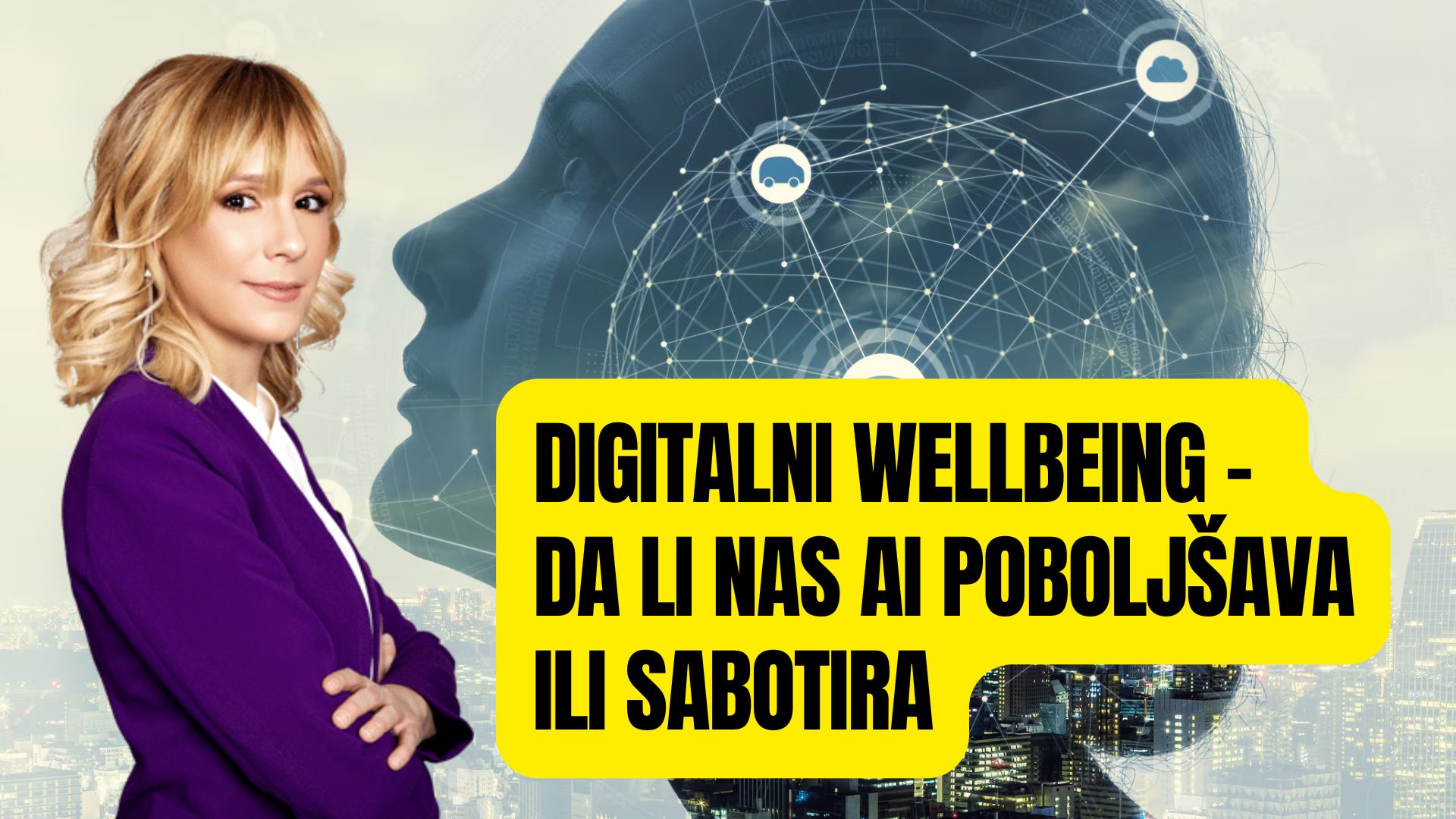 Digitalni Wellbeing – Da li nas AI poboljšava ili sabotira